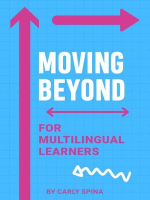 cover image of Moving Beyond for Multilingual Learners